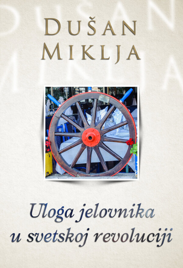 Ulogajelovnika Uloga jelovnika u svetskoj revoluciji - Slika 1