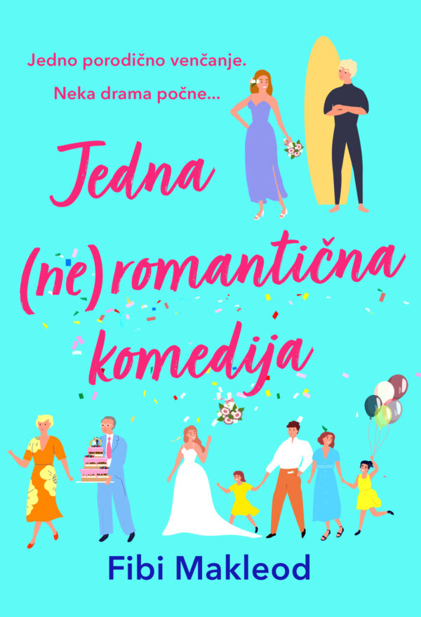 Fibi Makleod - Jedna (ne)romanticna komedija digital Jedna (ne)romantična komedija - Slika 1