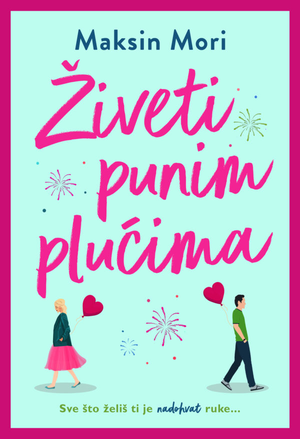 Maksin Mori - Živeti punim plućima digital Živeti punim plućima - Slika 1